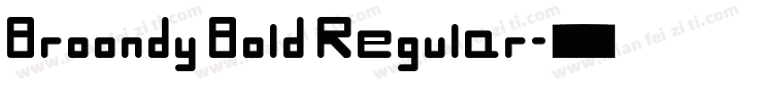 Broondy Bold Regular字体转换